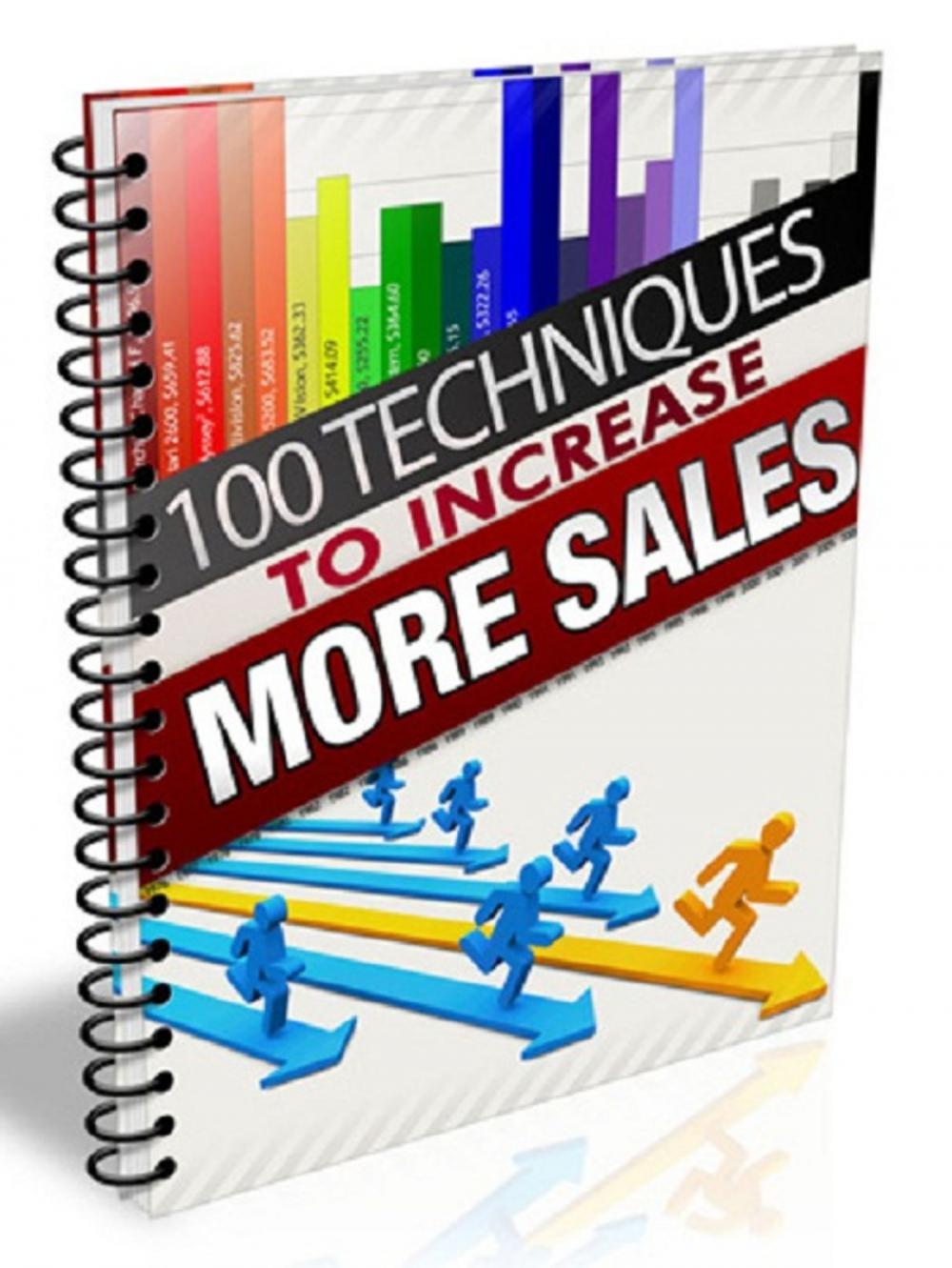 Big bigCover of 100 Techniques to Increase More Sales