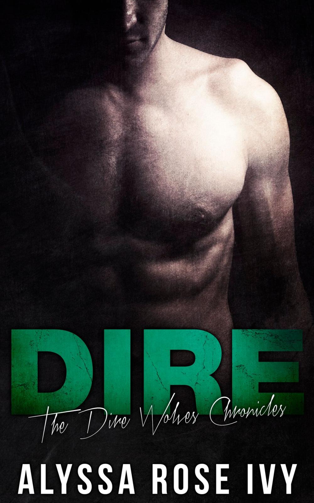 Big bigCover of Dire (The Dire Wolves Chronicles #1)