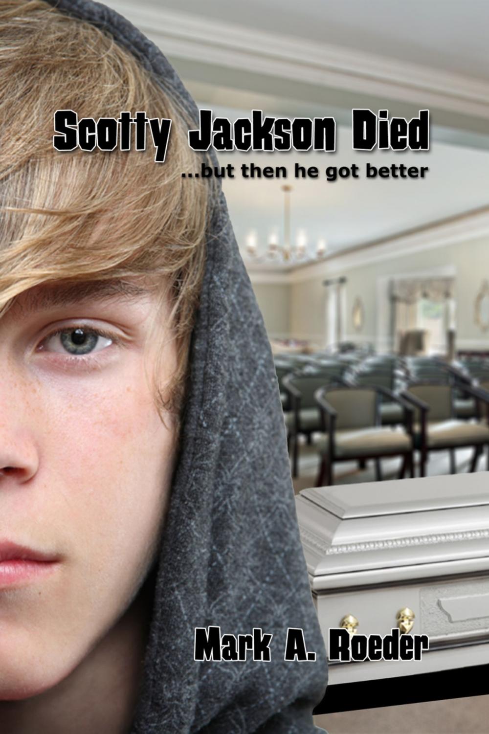 Big bigCover of Scotty Jackson Died... But Then He Got Better