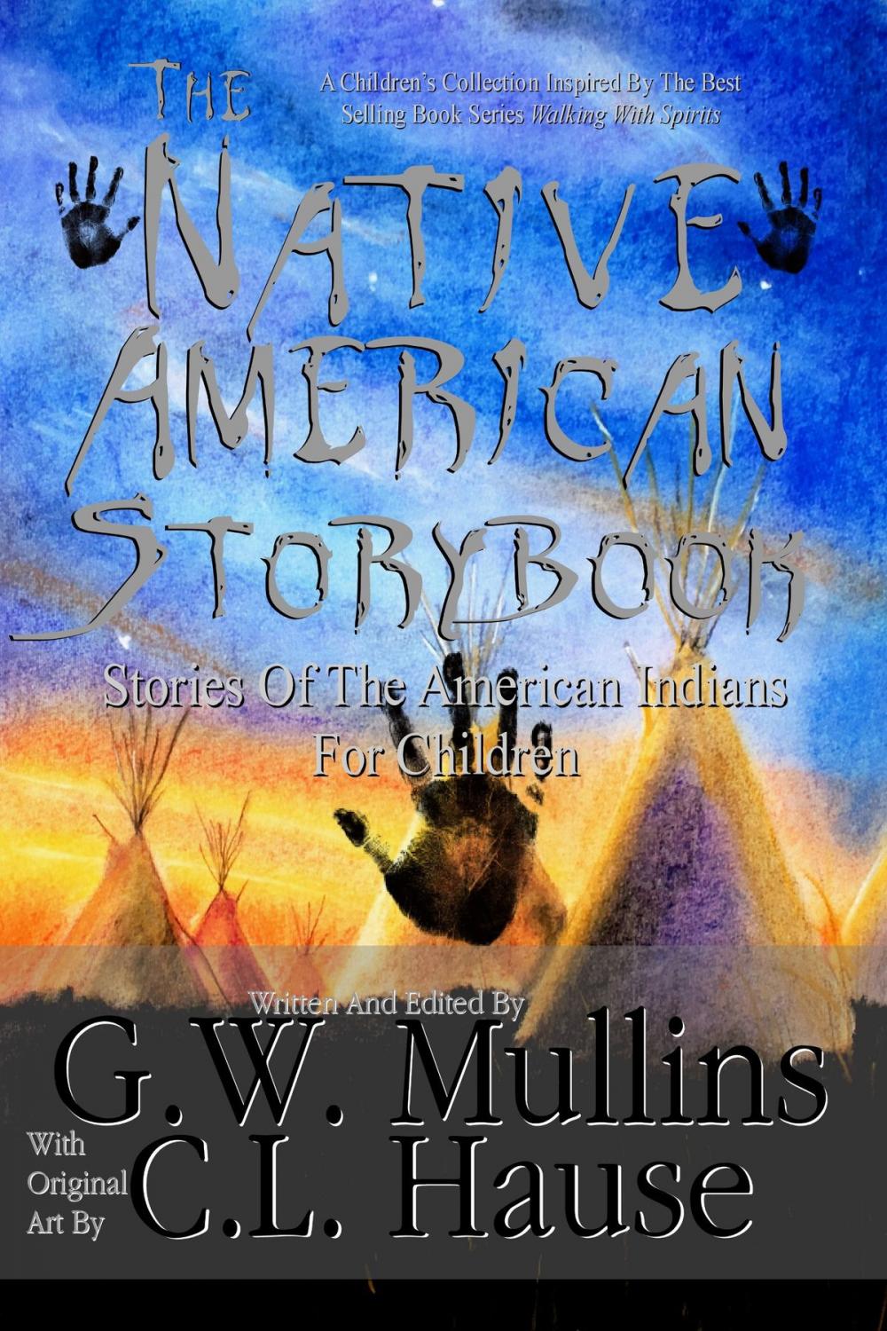 Big bigCover of The Native American Story Book Stories Of The American Indians For Children
