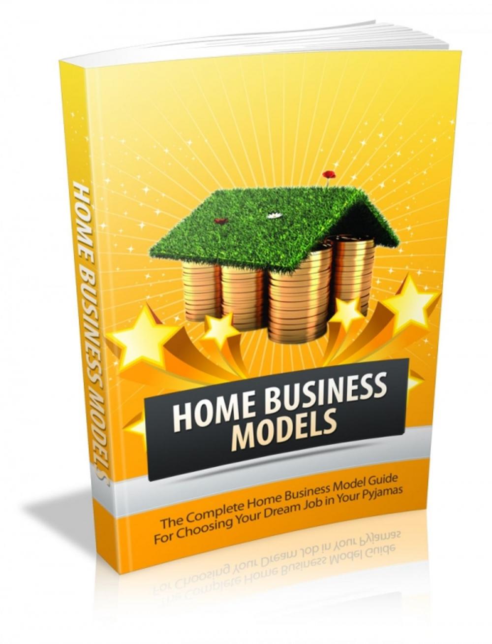 Big bigCover of Home Business Models