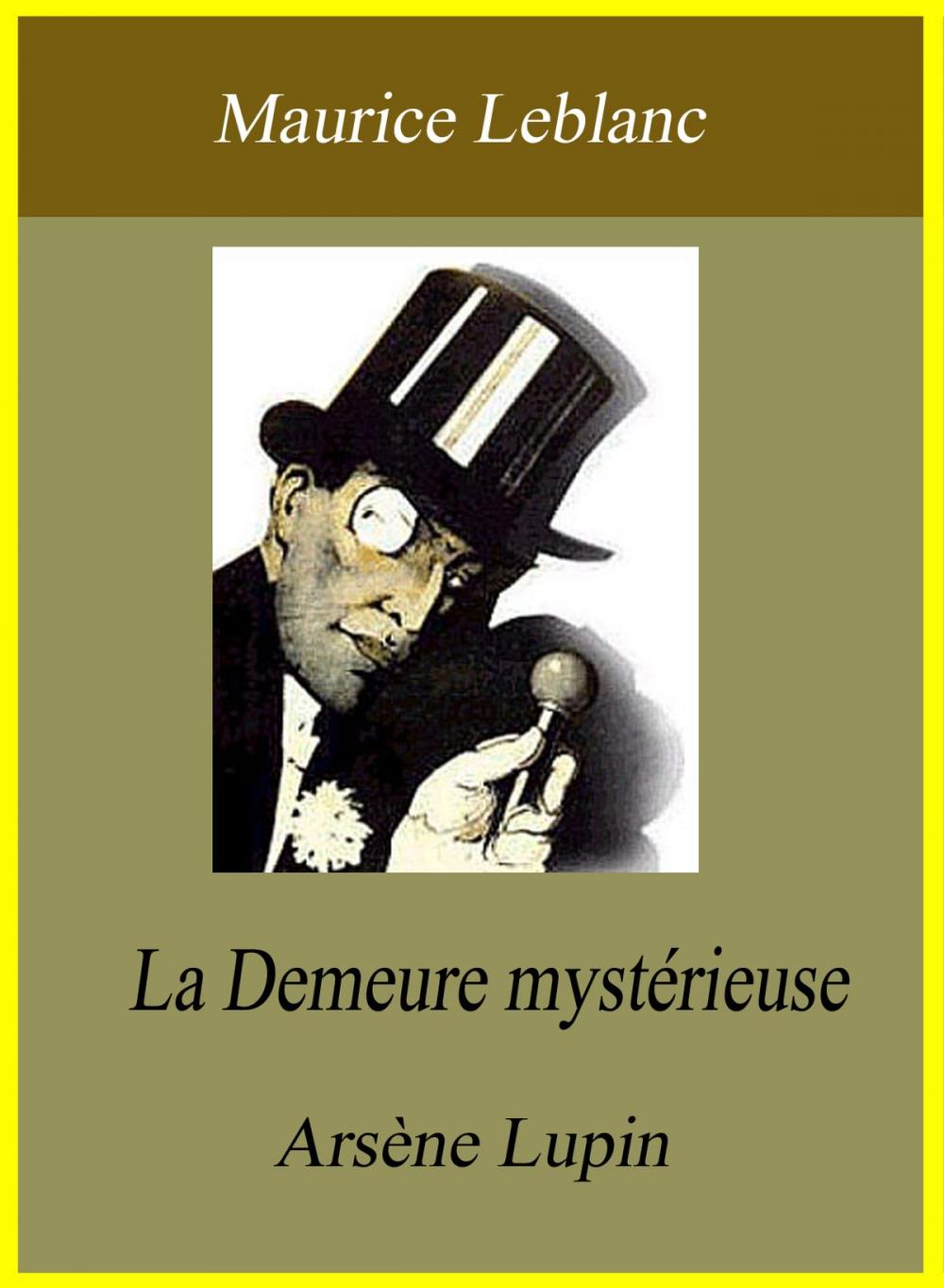 Big bigCover of La Demeure mystérieuse - Arsène Lupin