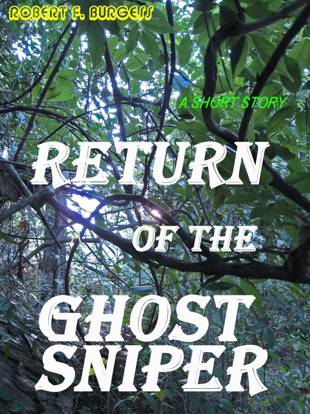Big bigCover of RETURN OF THE GHOST SNIPER