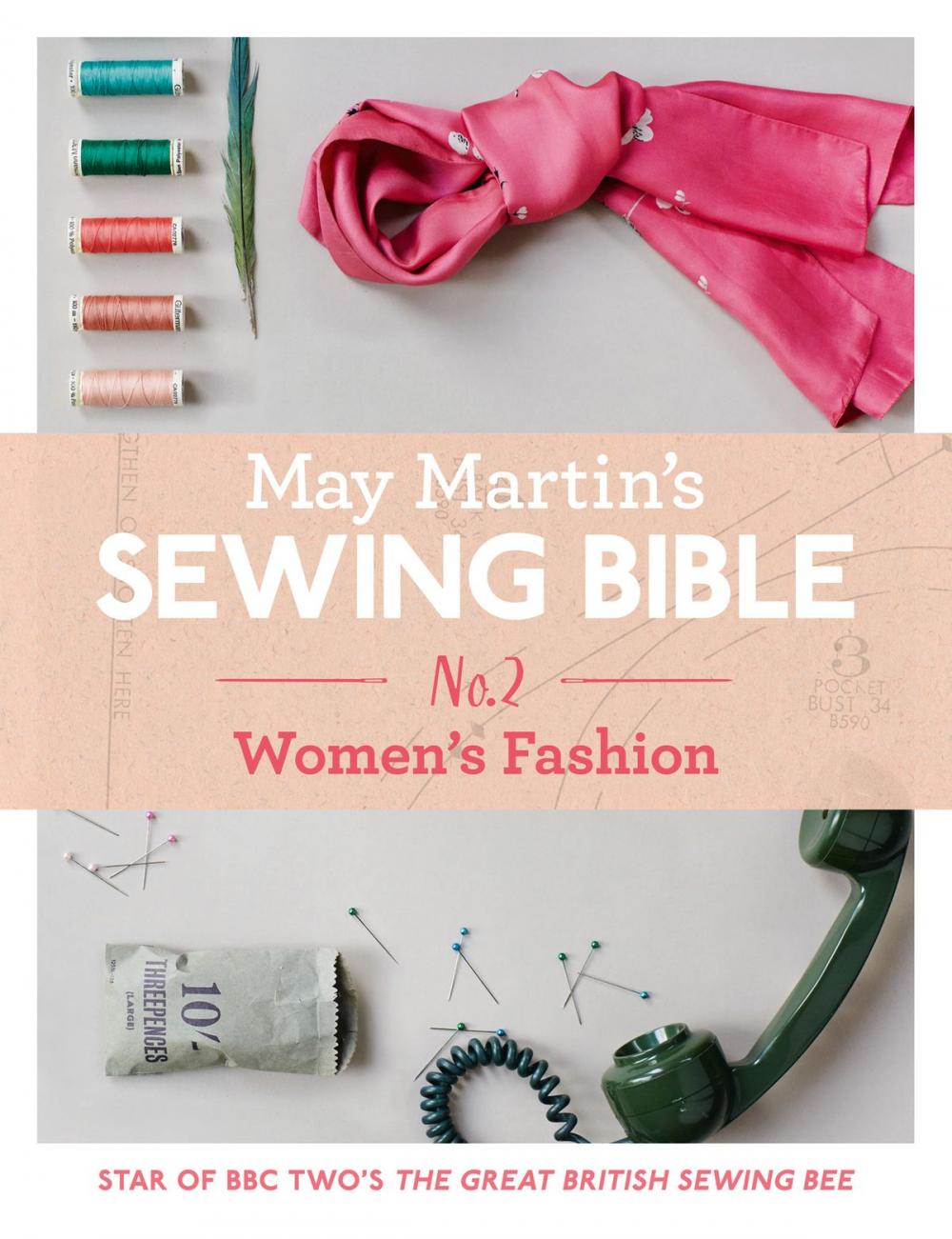 Big bigCover of May Martin’s Sewing Bible e-short 2: Women’s Fashion