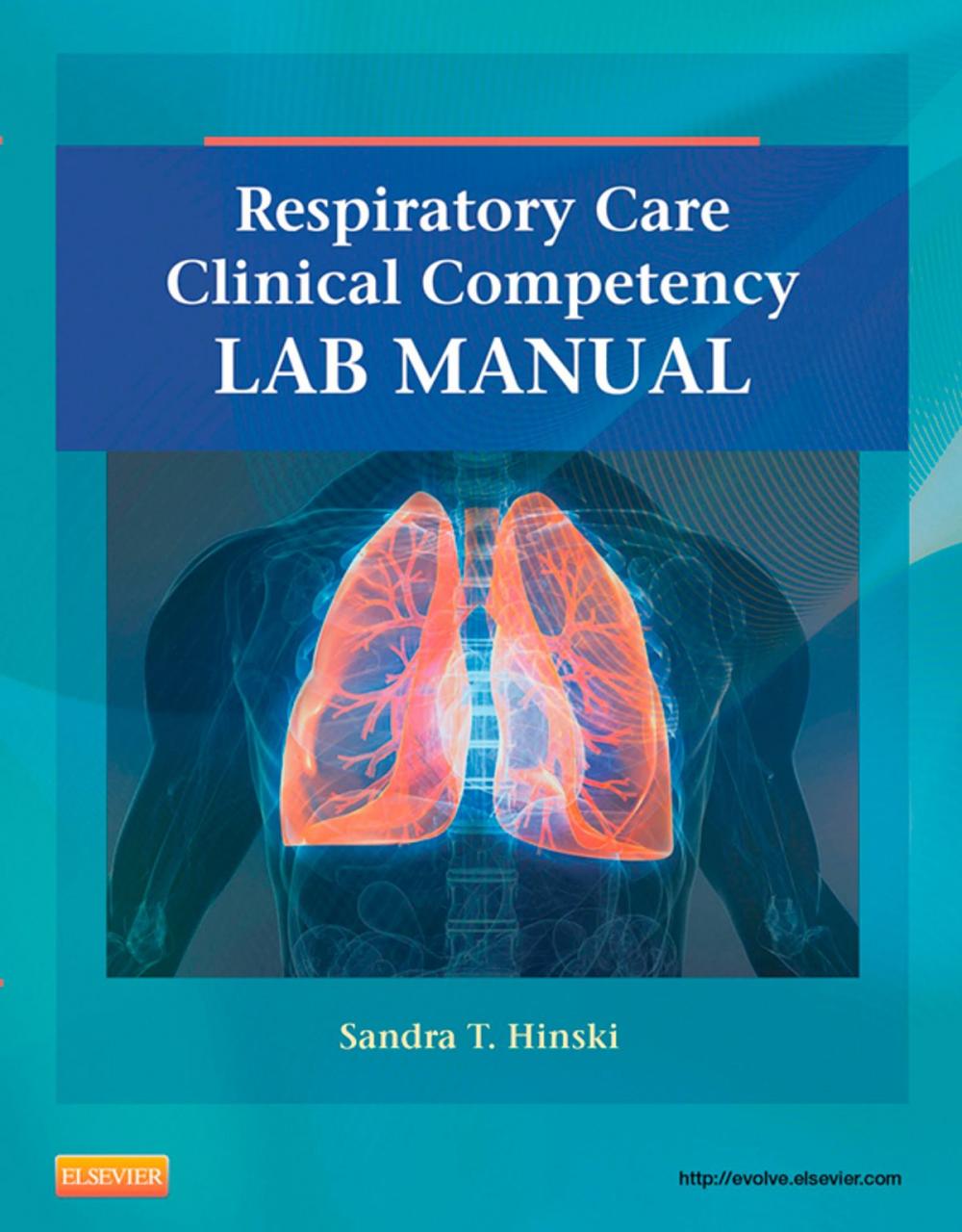 Big bigCover of Respiratory Care Clinical Competency Lab Manual - E-Book