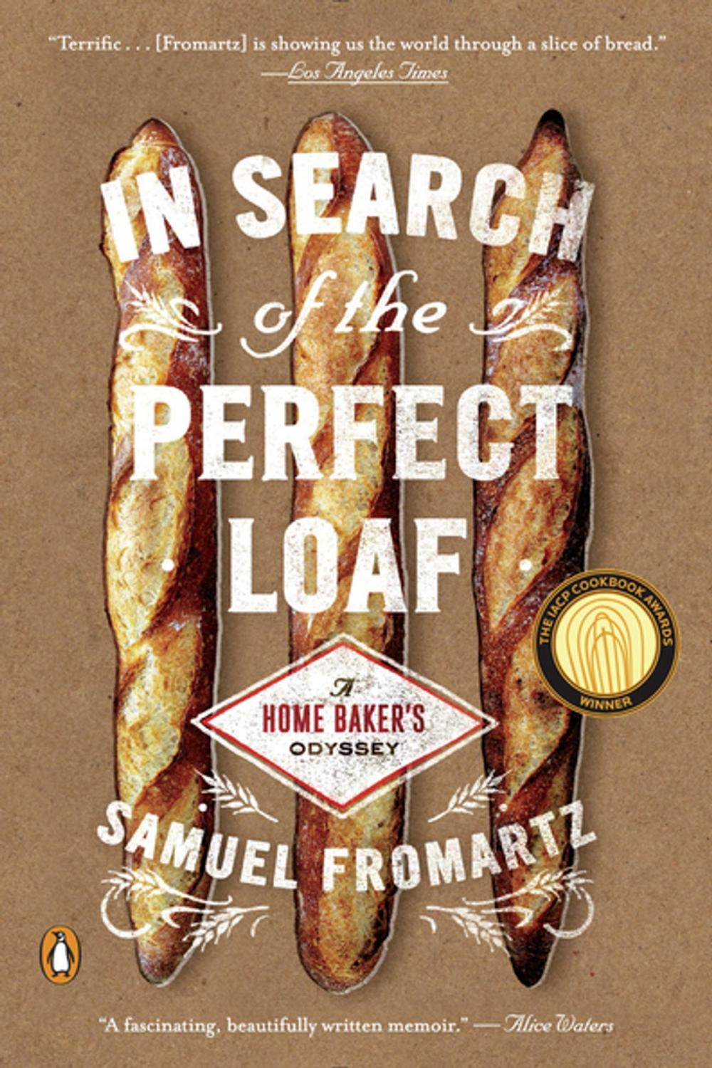 Big bigCover of In Search of the Perfect Loaf
