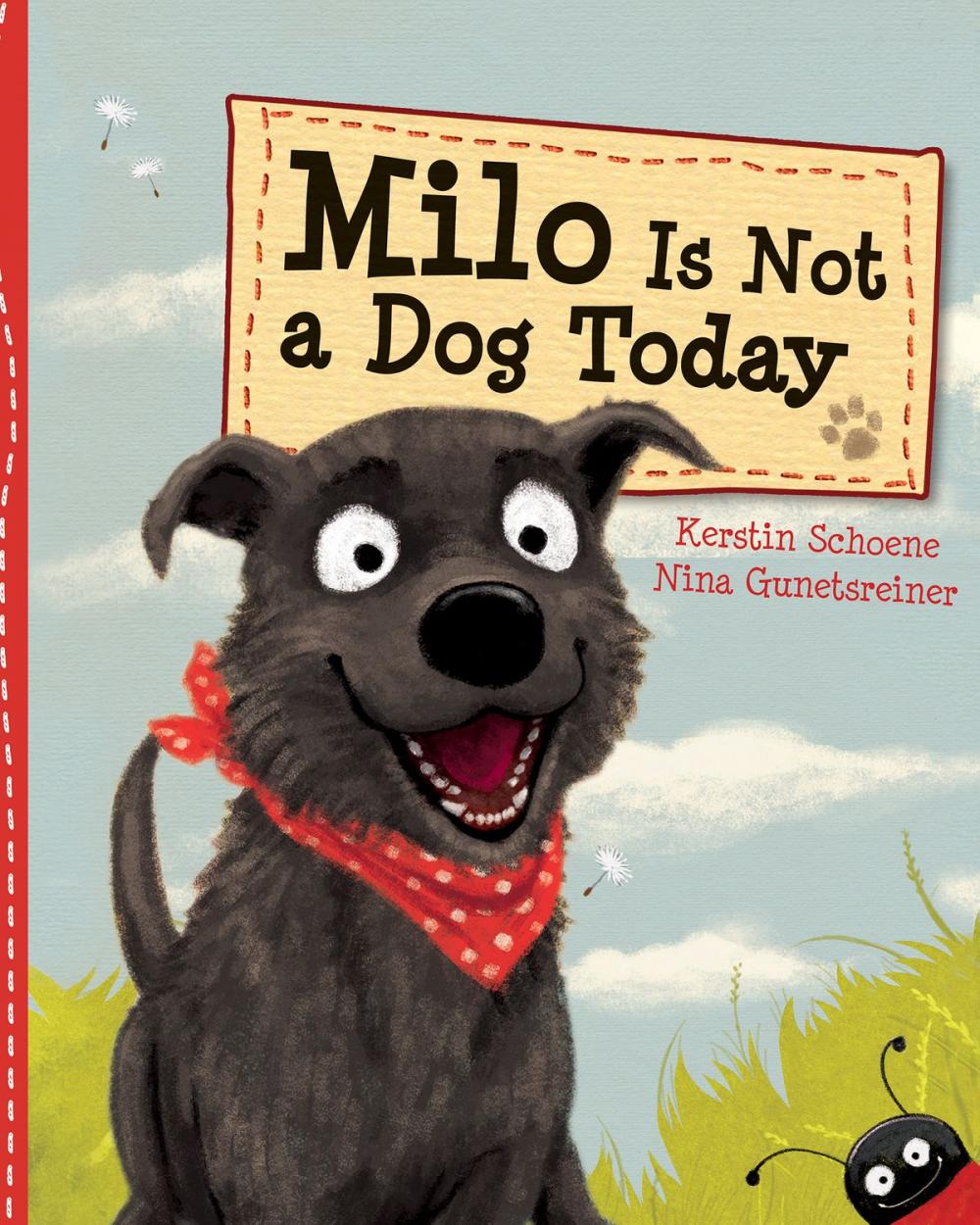 Big bigCover of Milo Is Not a Dog Today