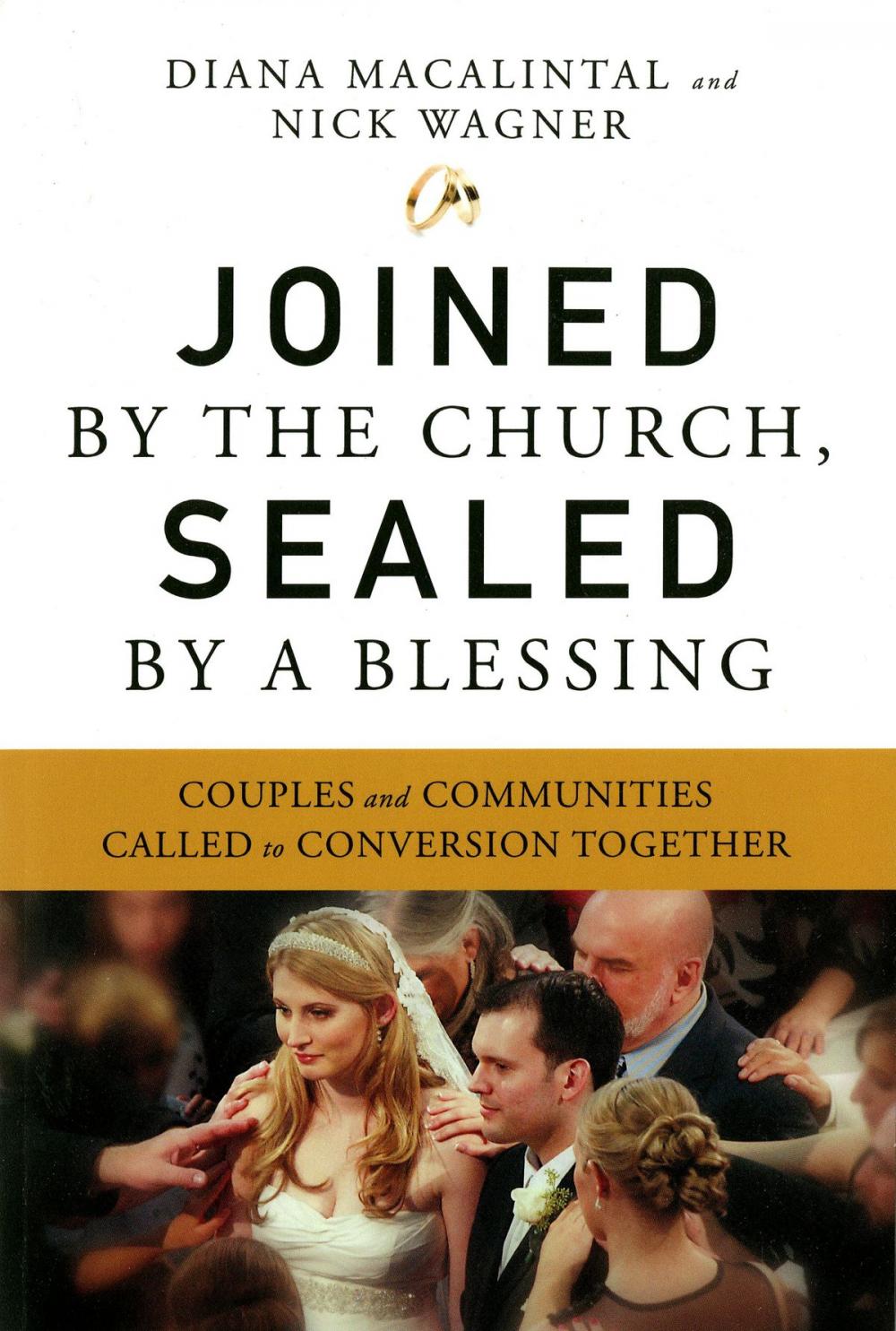 Big bigCover of Joined by the Church, Sealed by a Blessing