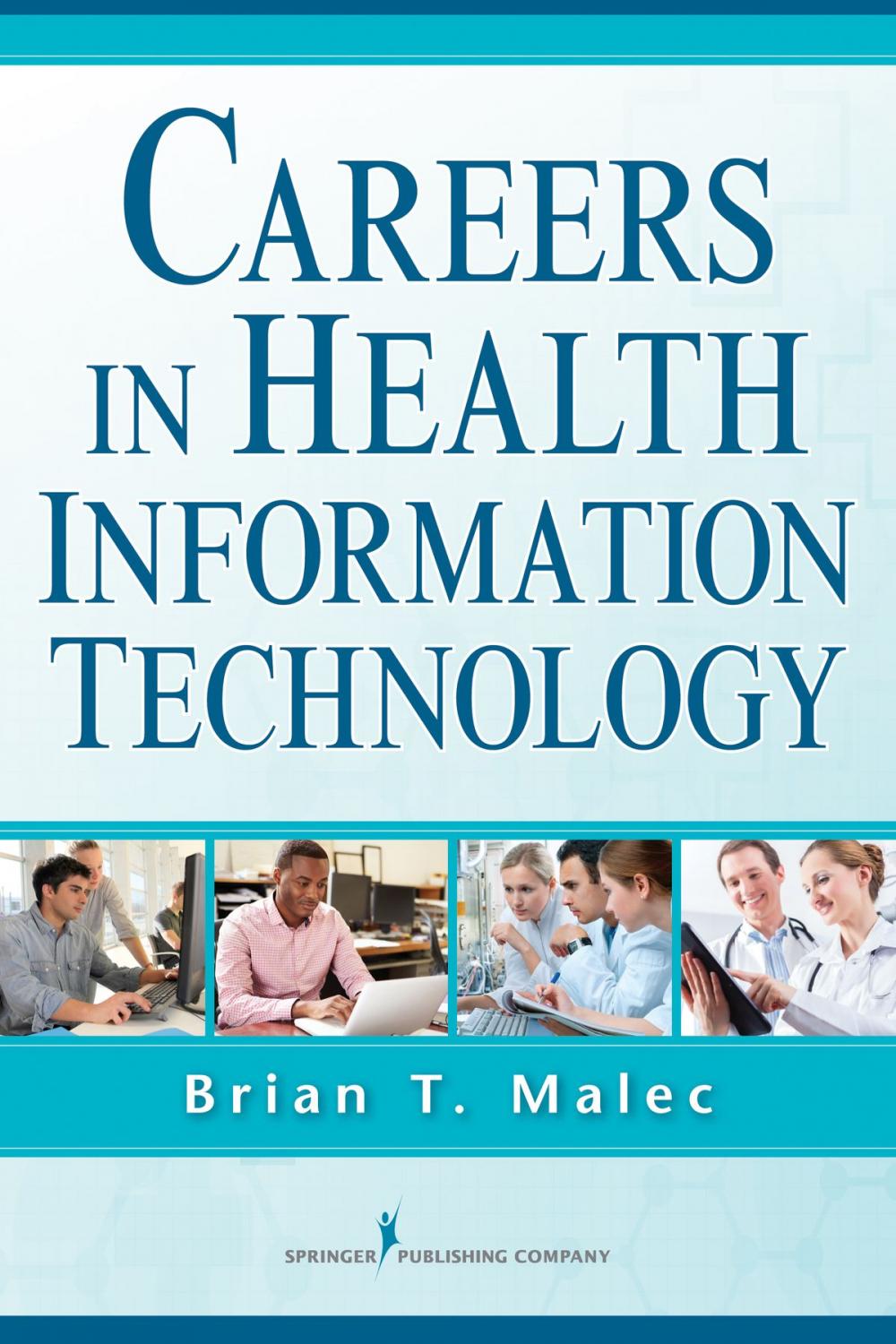 Big bigCover of Careers in Health Information Technology