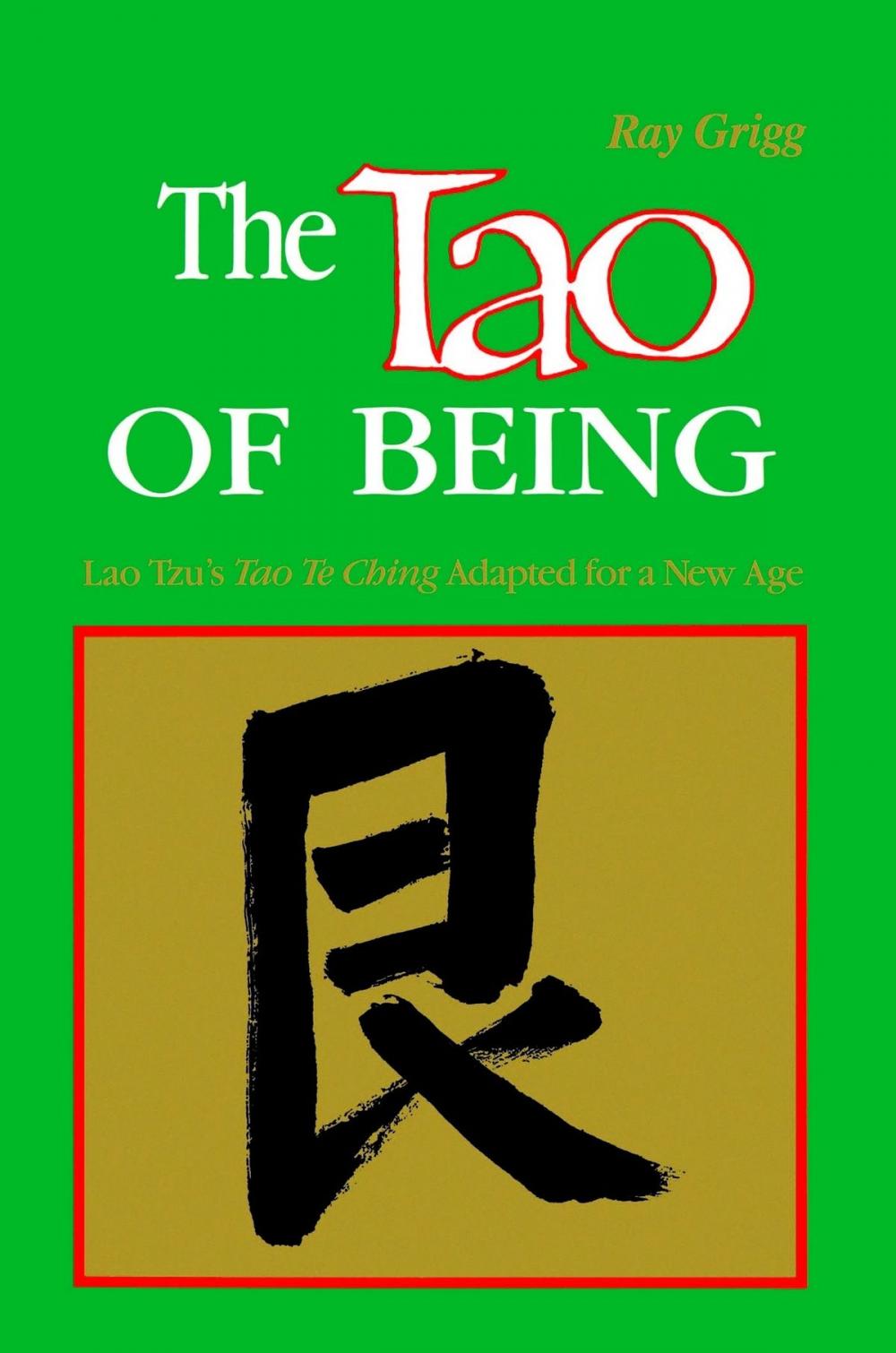 Big bigCover of The Tao of Being: A Think and Do Workbook