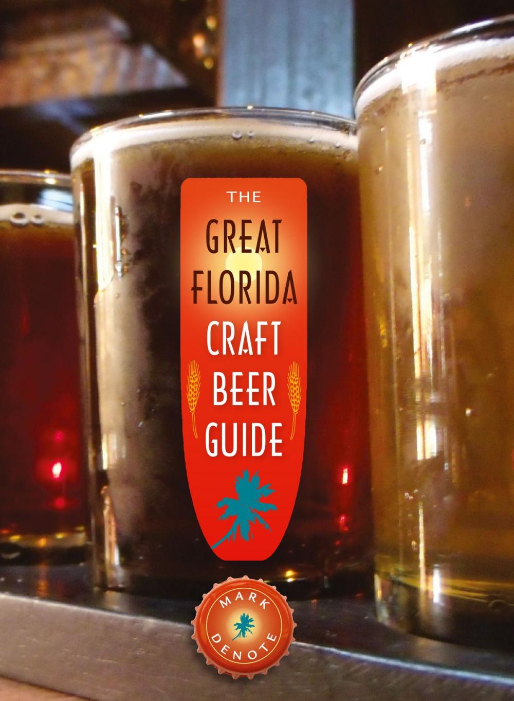 Big bigCover of The Great Florida Craft Beer Guide