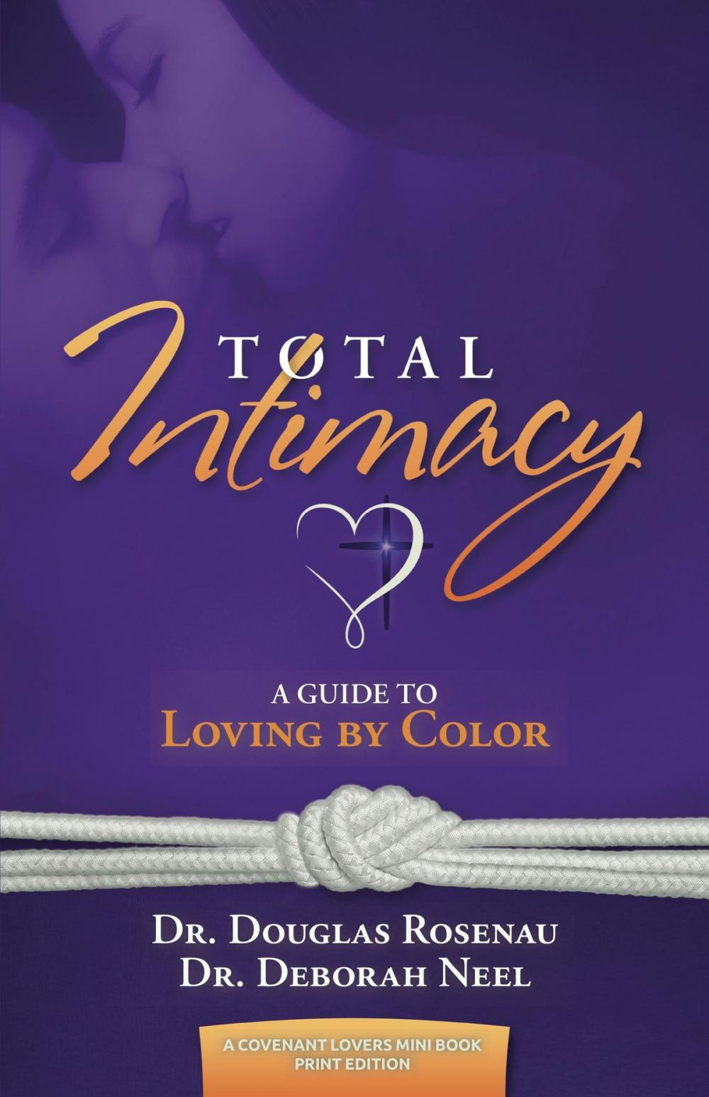 Big bigCover of Total Intimacy: A Guide to Loving by Color