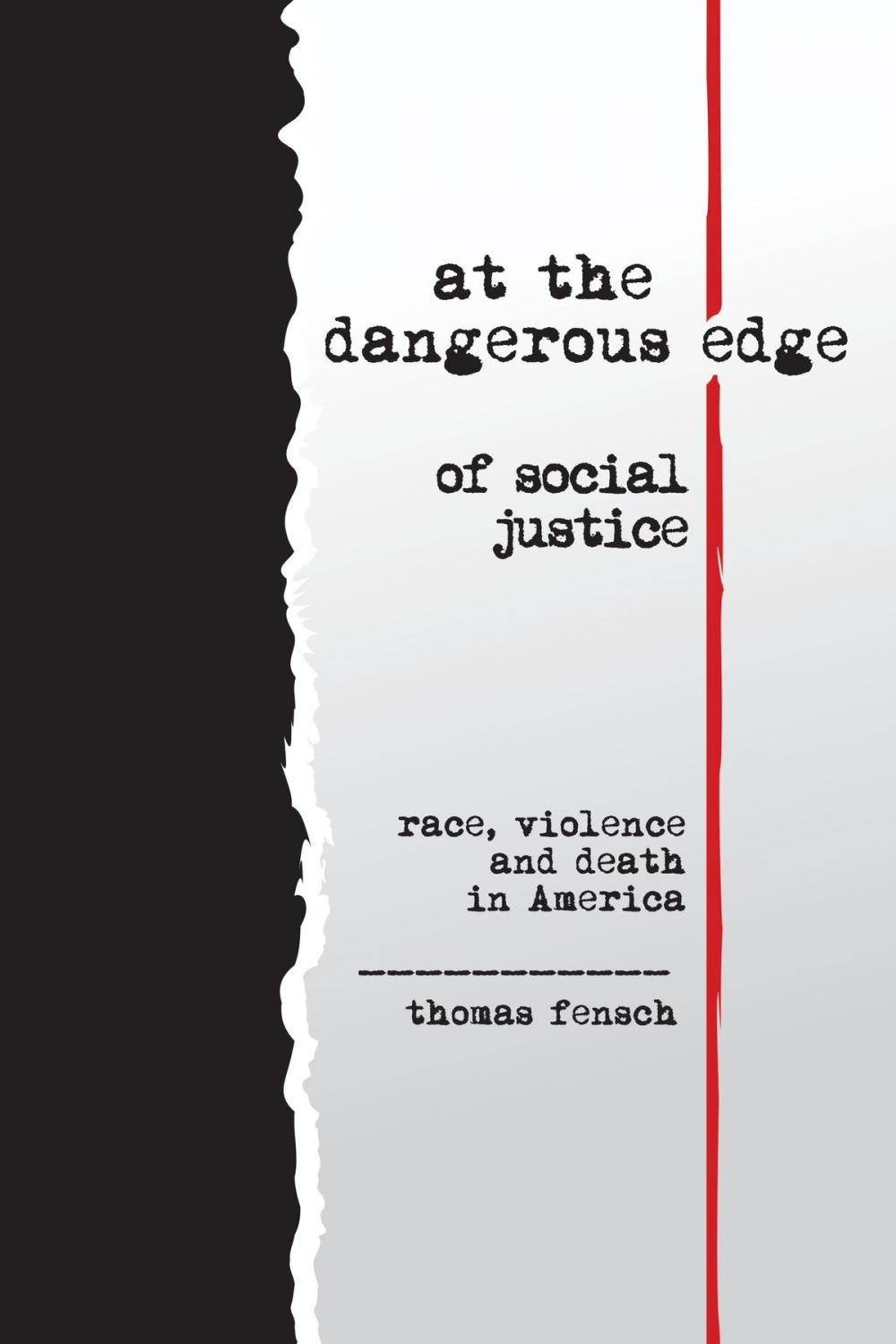 Big bigCover of At the Dangerous Edge of Social Justice