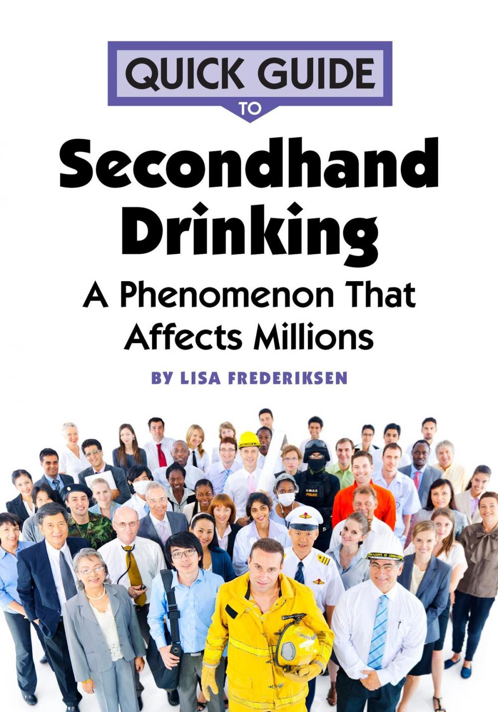 Big bigCover of Quick Guide to Secondhand Drinking