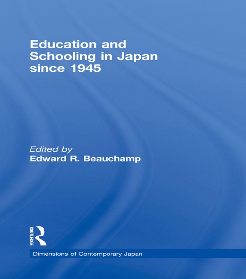 Big bigCover of Education and Schooling in Japan since 1945
