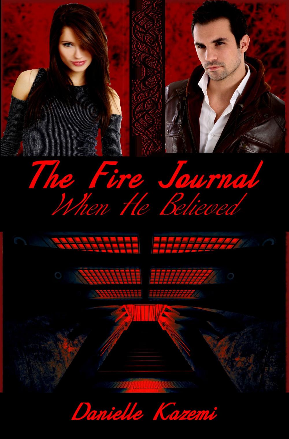 Big bigCover of When He Believed (#4) (The Fire Journal)