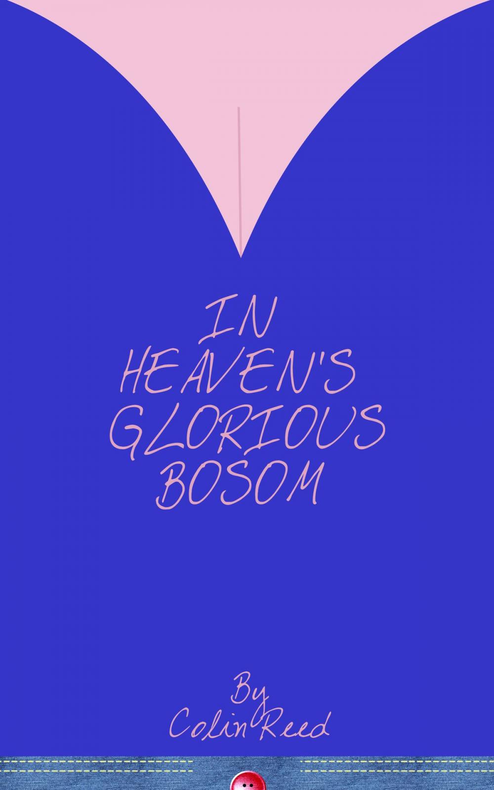 Big bigCover of In Heaven's Glorious Bosom