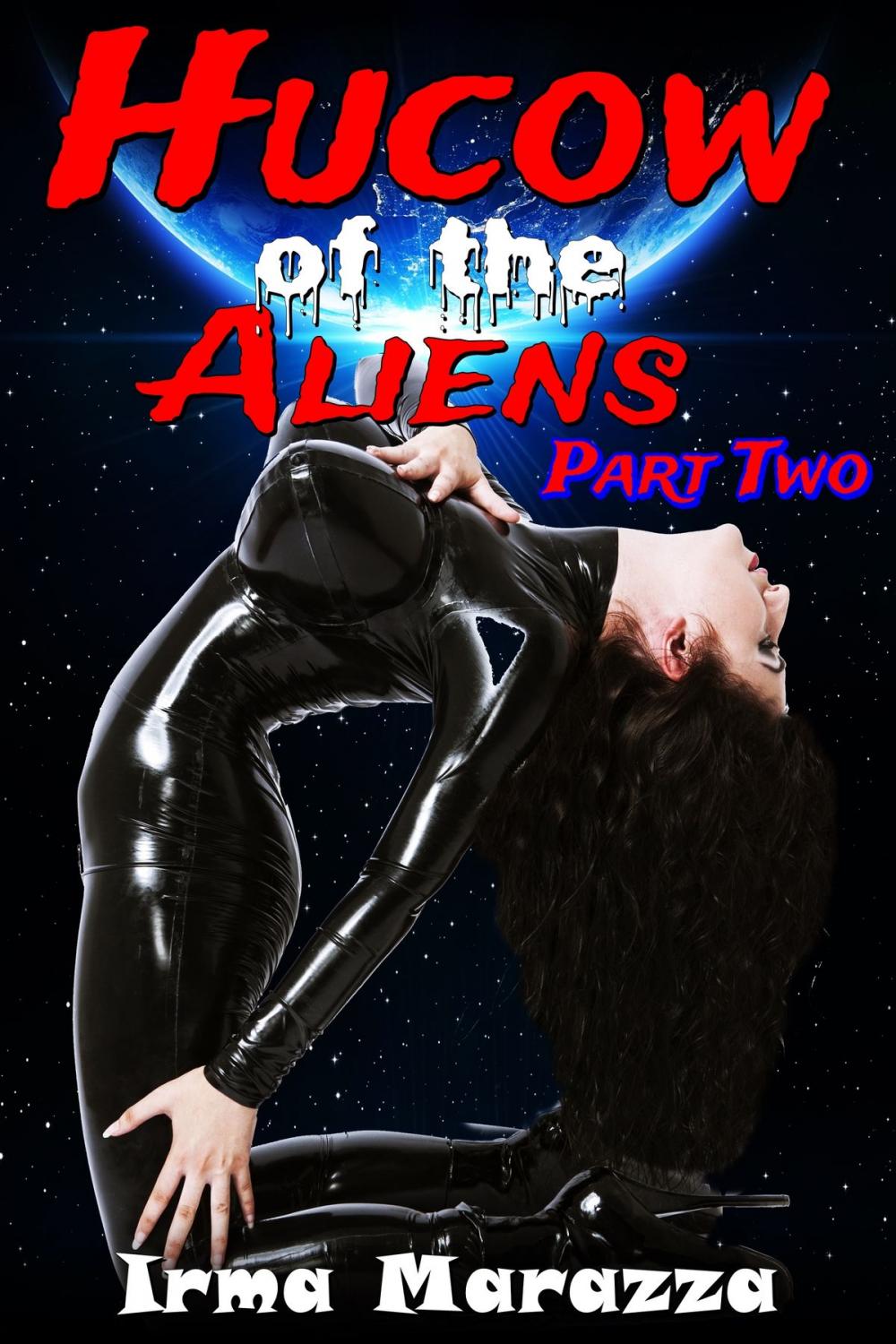 Big bigCover of Hucow of the Aliens Part Two