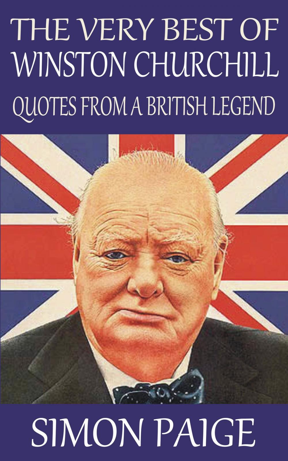 Big bigCover of The Very Best of Winston Churchill: Quotes From a British Legend