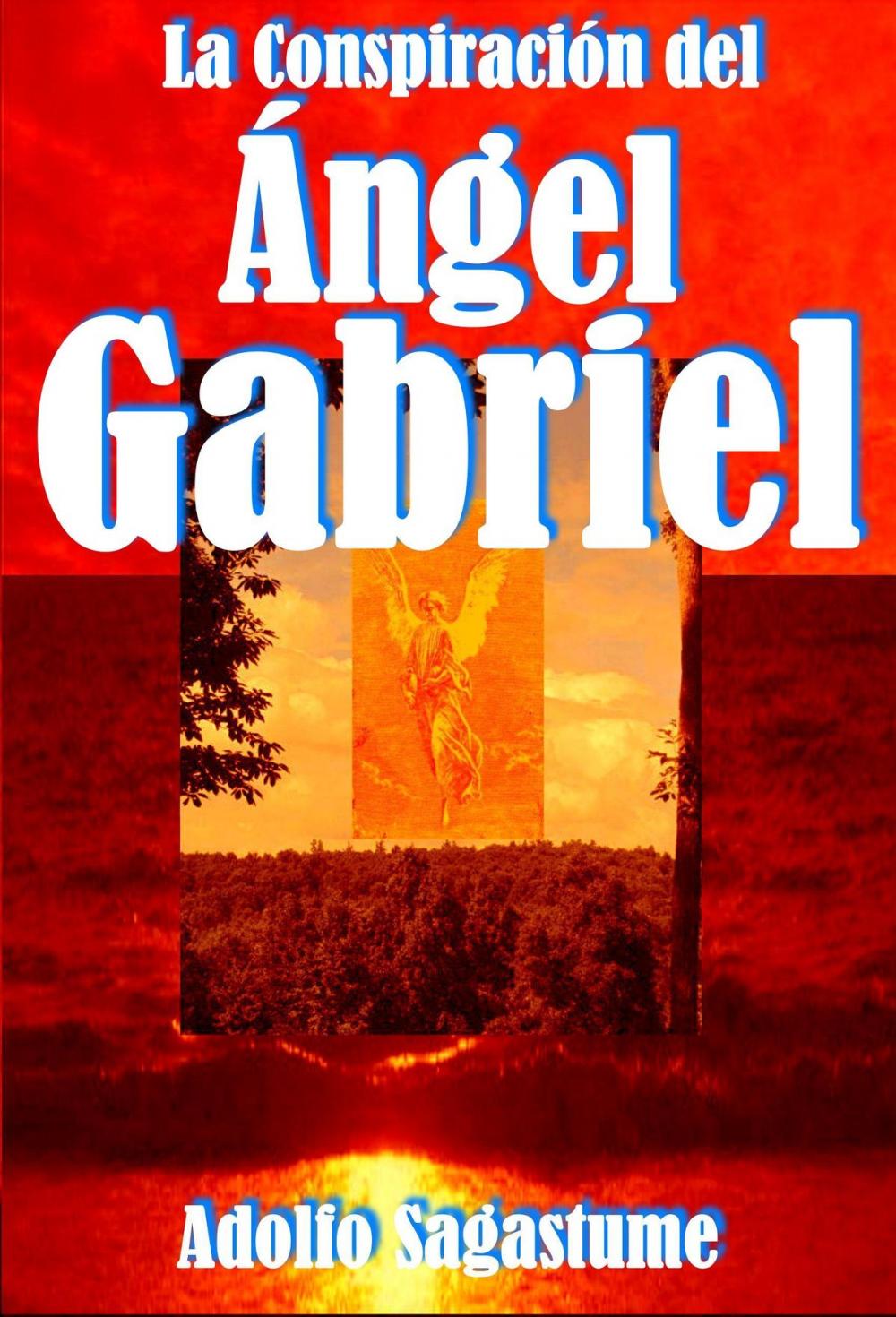 Big bigCover of La Conspiración del Ángel Gabriel