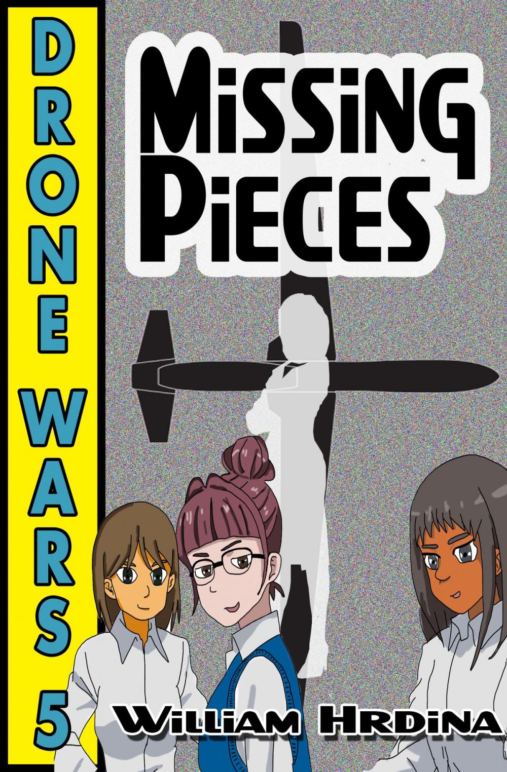 Big bigCover of Drone Wars: Issue 5 - Missing Pieces