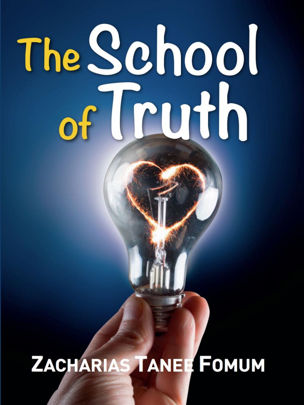 Big bigCover of The School of Truth