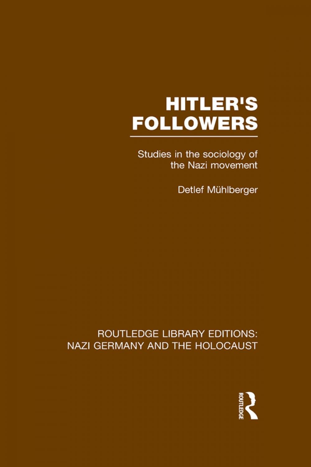 Big bigCover of Hitler's Followers (RLE Nazi Germany & Holocaust)