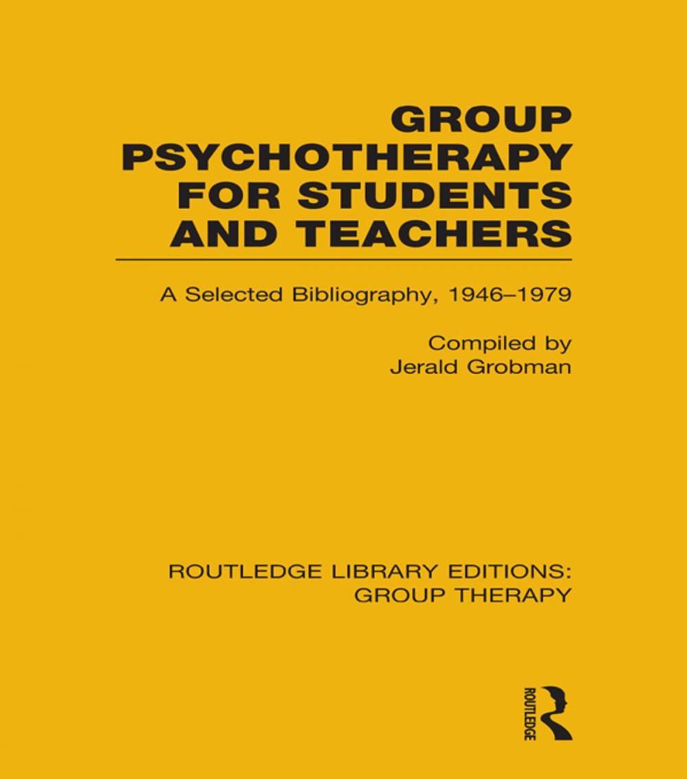 Big bigCover of Group Psychotherapy for Students and Teachers (RLE: Group Therapy)