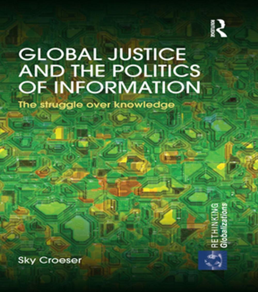 Big bigCover of Global Justice and the Politics of Information