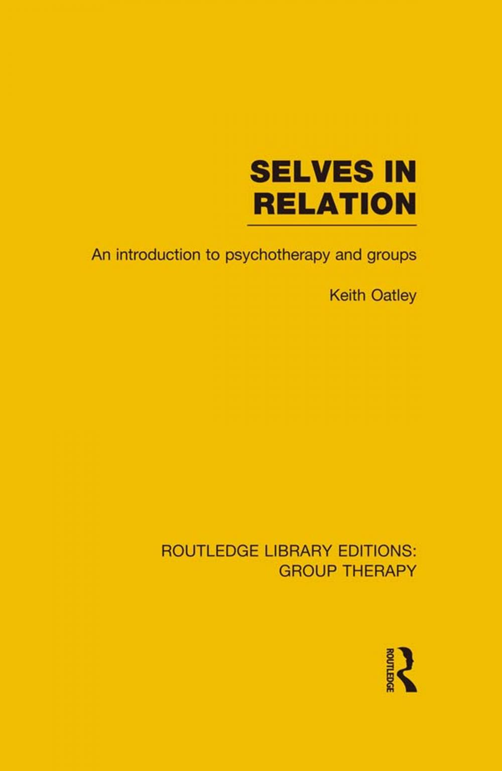 Big bigCover of Selves in Relation (RLE: Group Therapy)