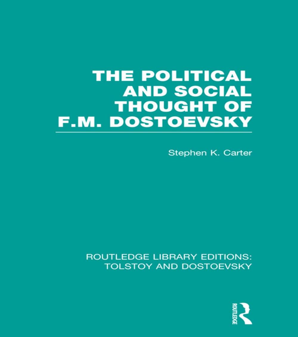 Big bigCover of The Political and Social Thought of F.M. Dostoevsky