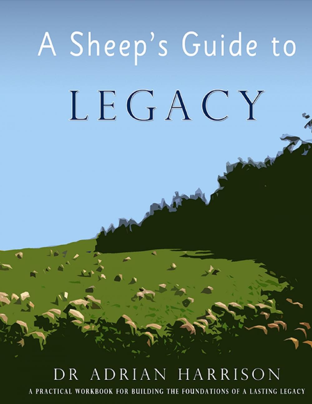 Big bigCover of A Sheep's Guide to Legacy