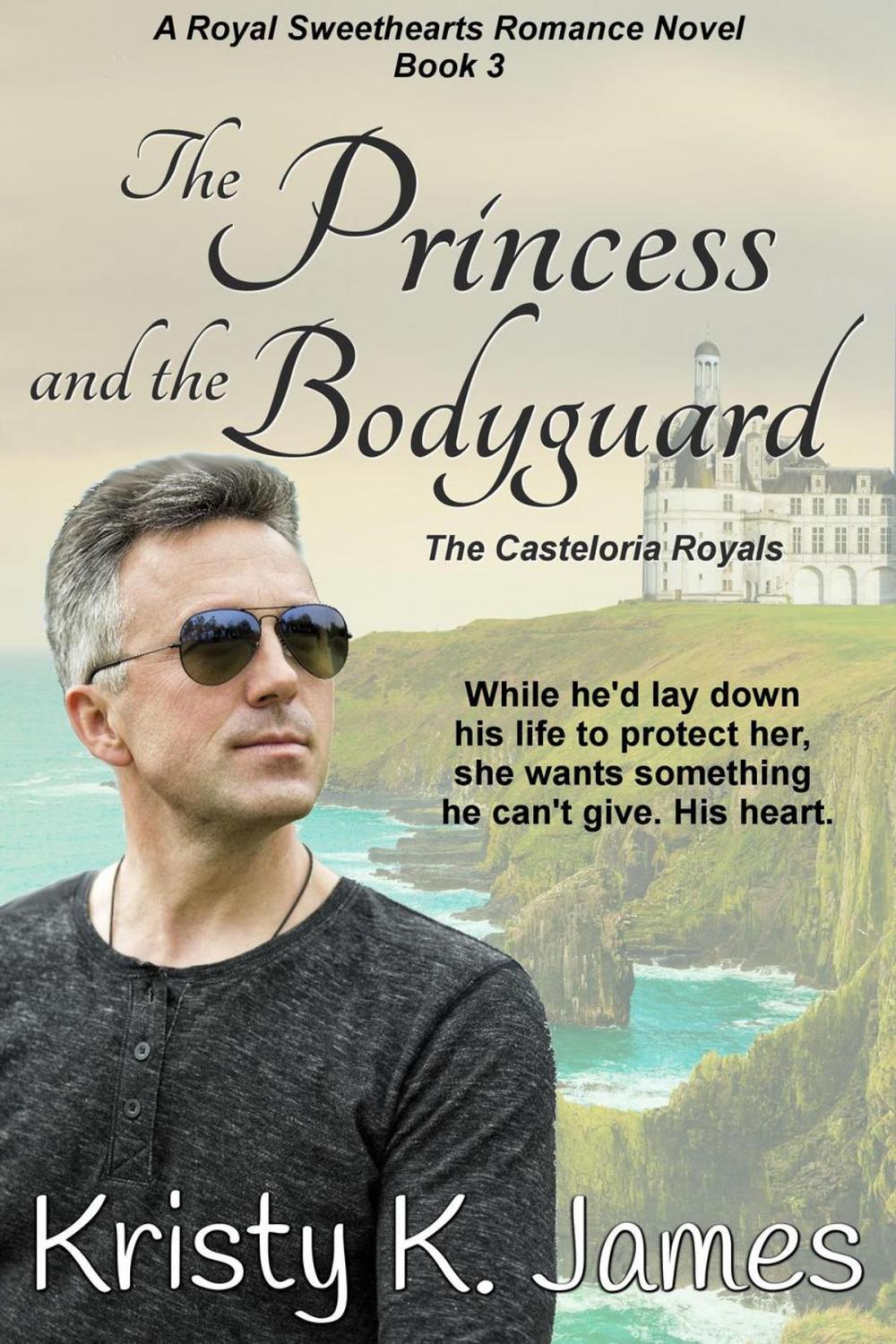 Big bigCover of The Princess and the Bodyguard, The Casteloria Royals