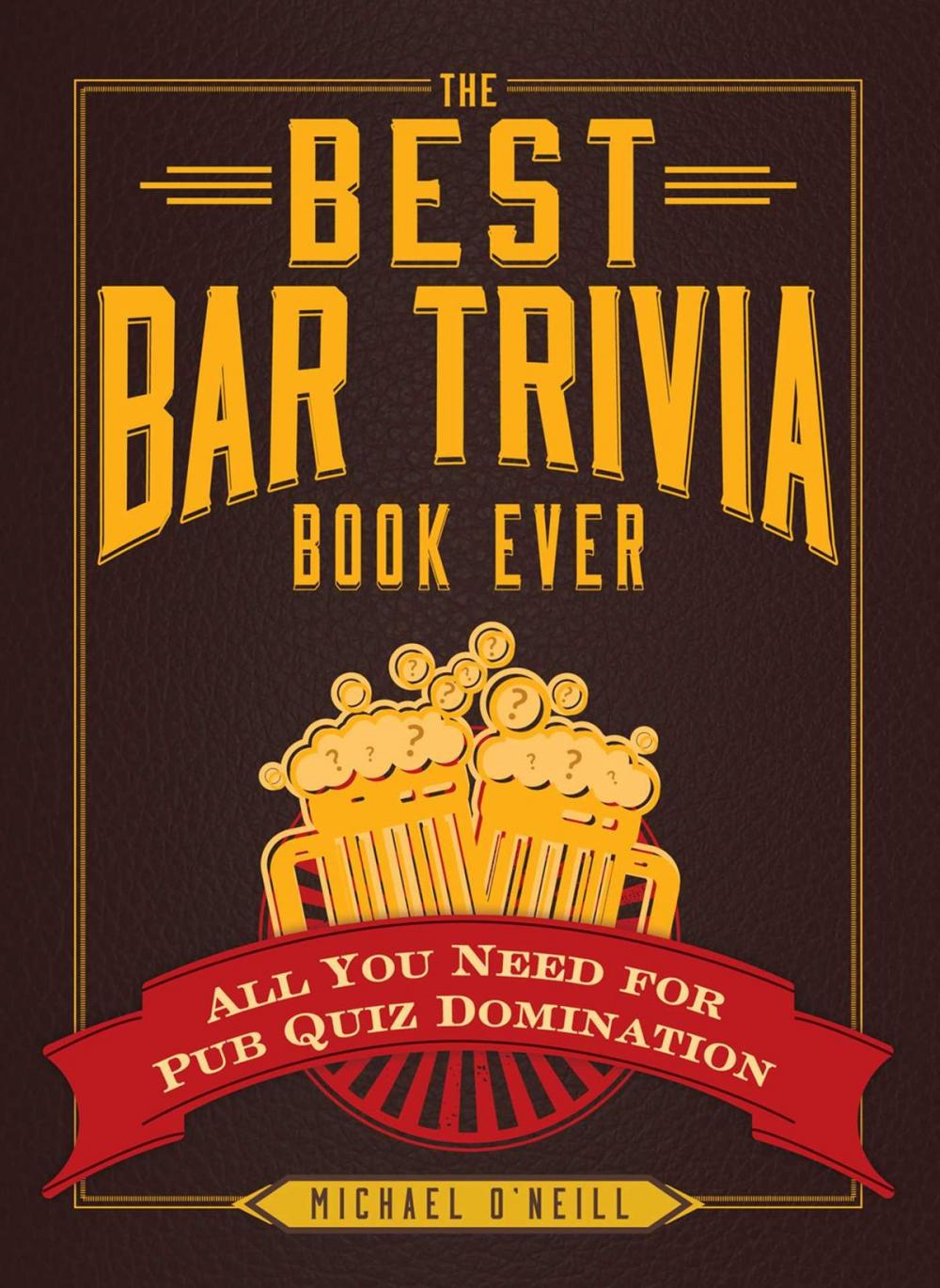 Big bigCover of The Best Bar Trivia Book Ever