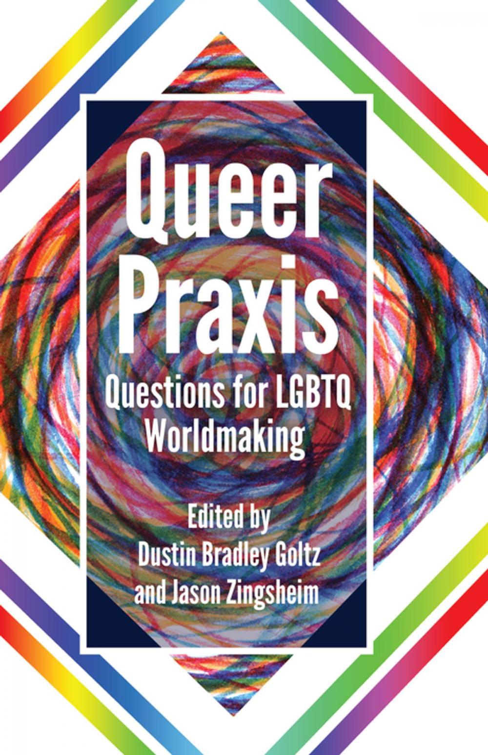 Big bigCover of Queer Praxis