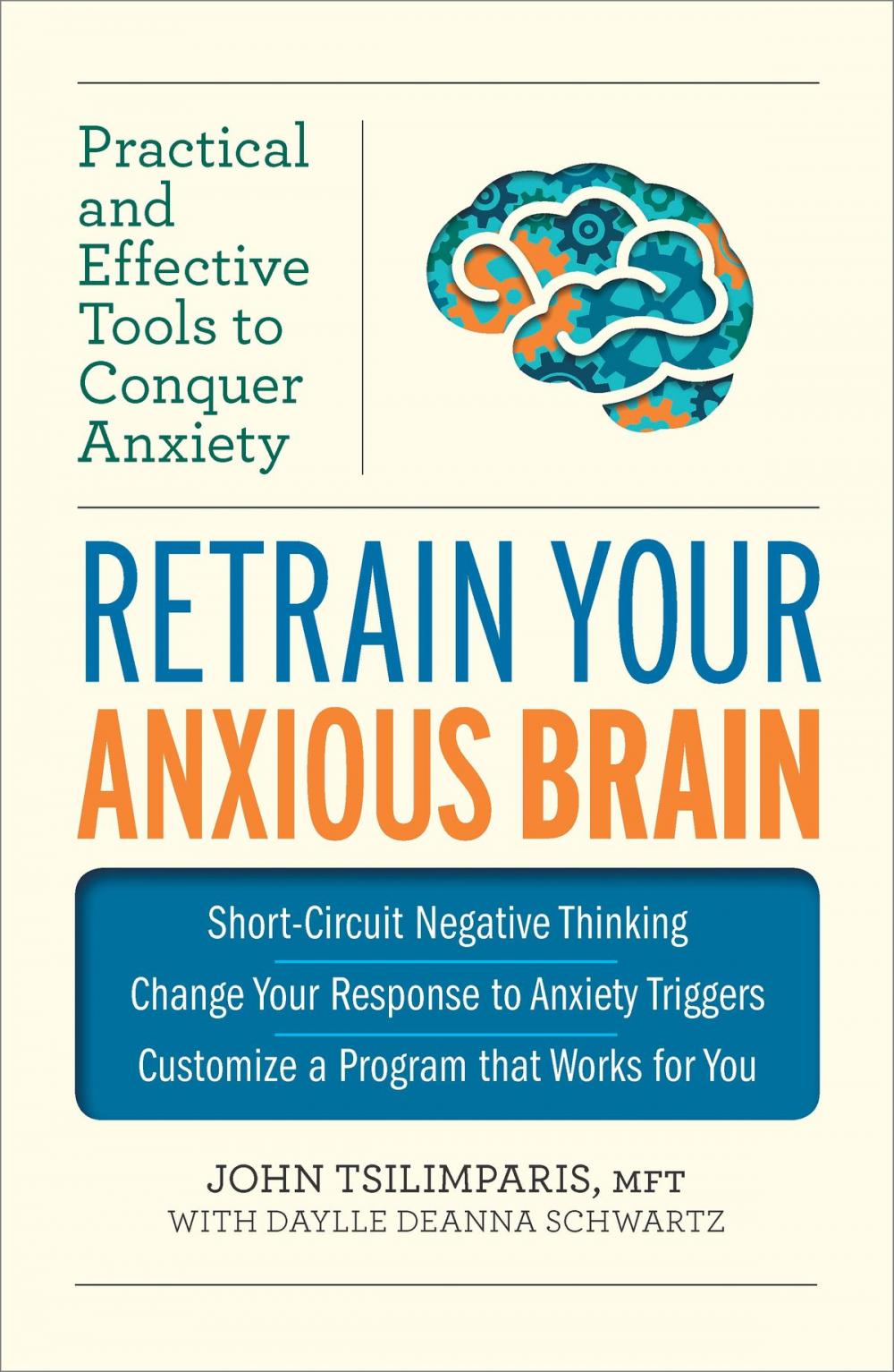 Big bigCover of Retrain Your Anxious Brain