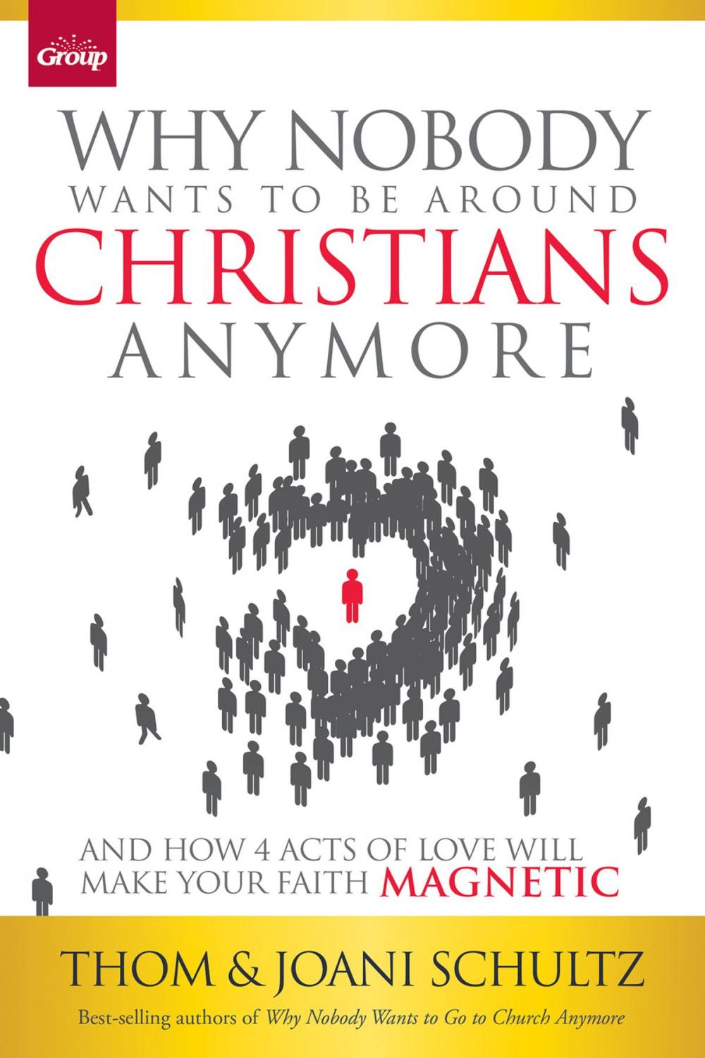 Big bigCover of Why Nobody Wants to Be Around Christians Anymore