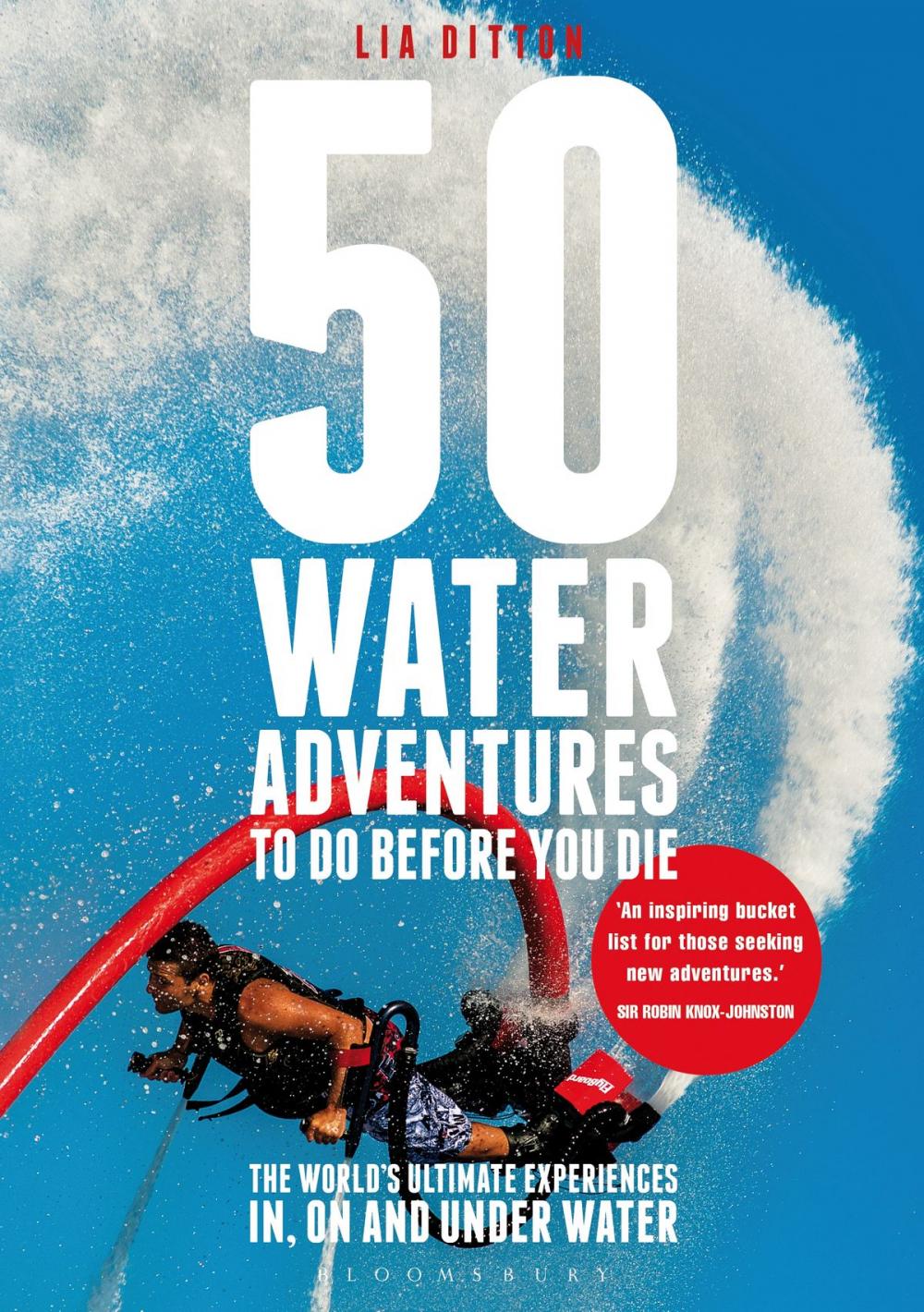 Big bigCover of 50 Water Adventures To Do Before You Die