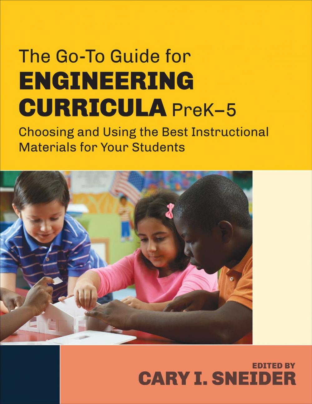 Big bigCover of The Go-To Guide for Engineering Curricula, PreK-5