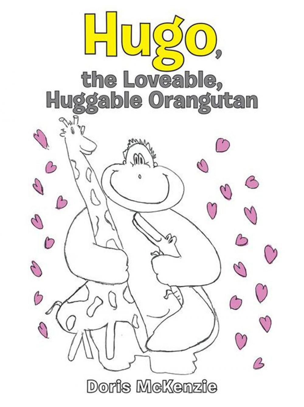 Big bigCover of Hugo, the Loveable, Huggable Orangutan