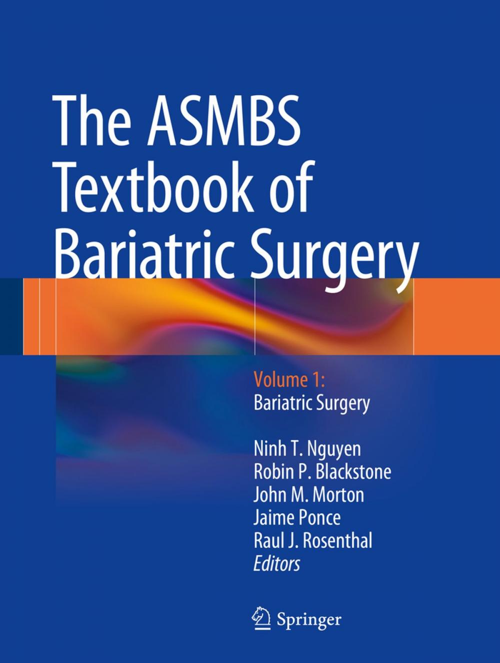 Big bigCover of The ASMBS Textbook of Bariatric Surgery