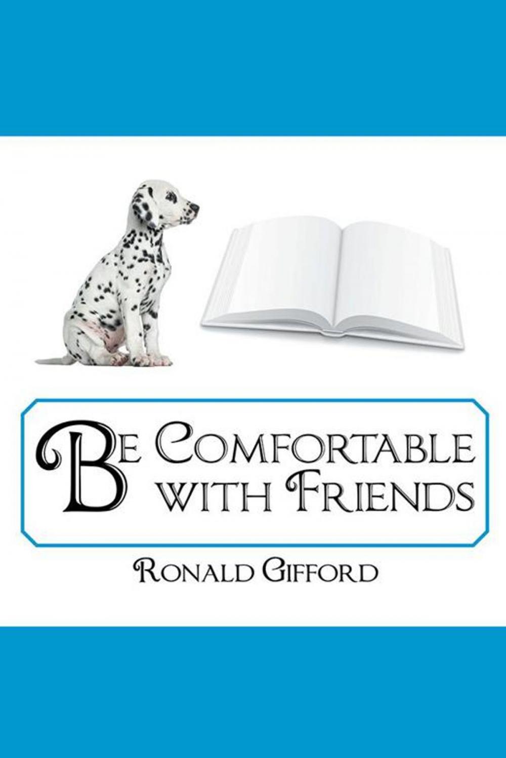 Big bigCover of Be Comfortable with Friends
