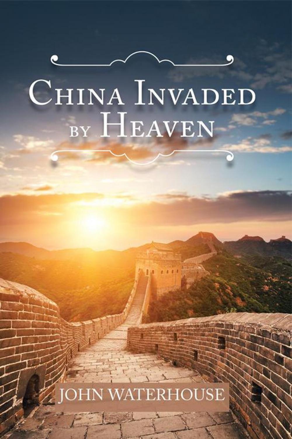 Big bigCover of China Invaded by Heaven