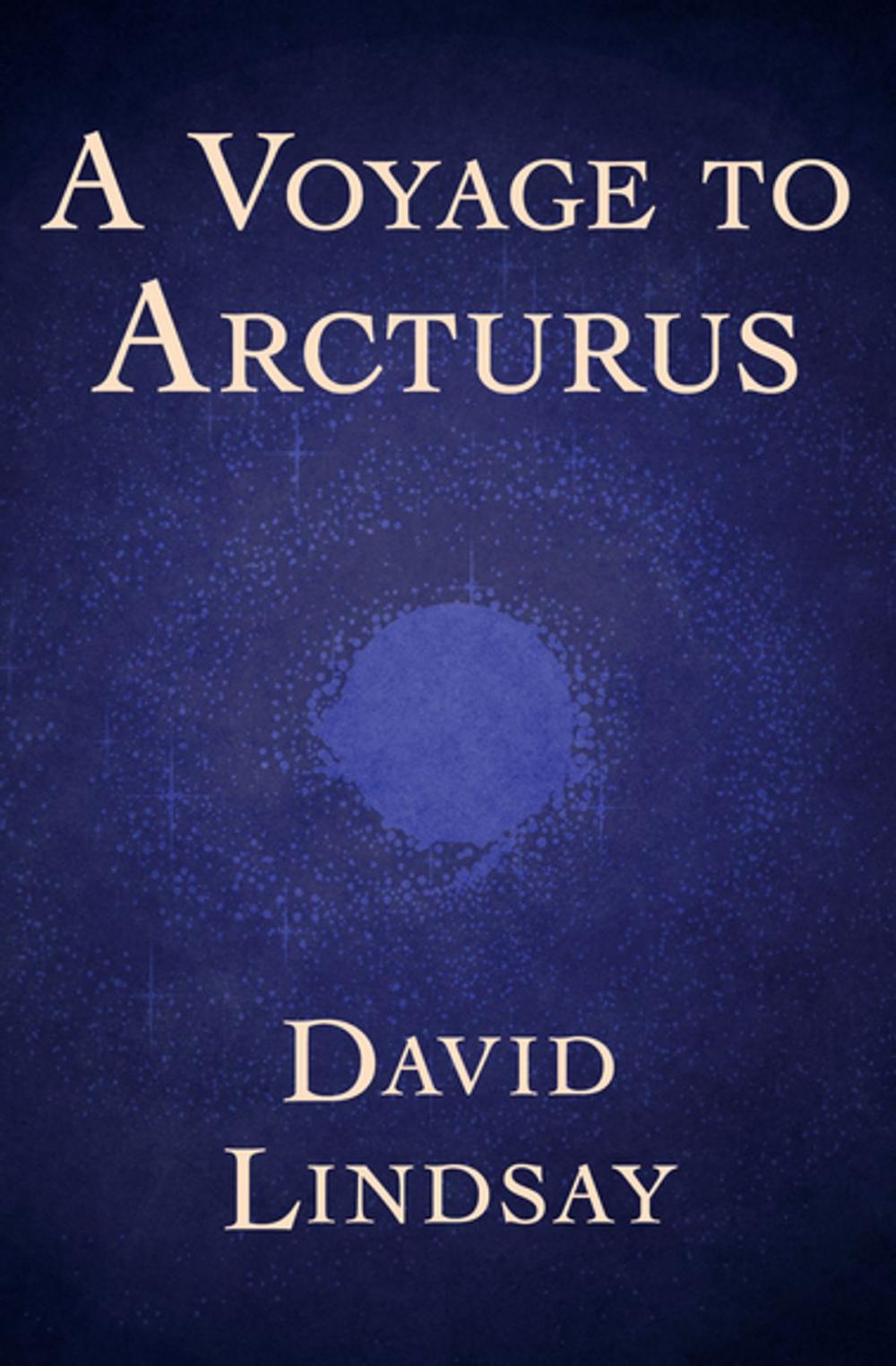 Big bigCover of A Voyage to Arcturus