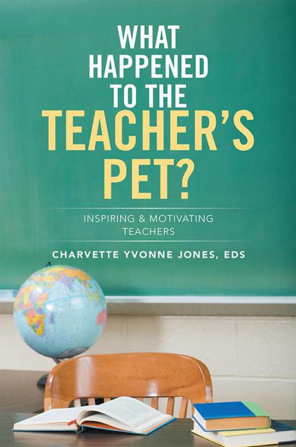Big bigCover of What Happened to the Teacher’S Pet?