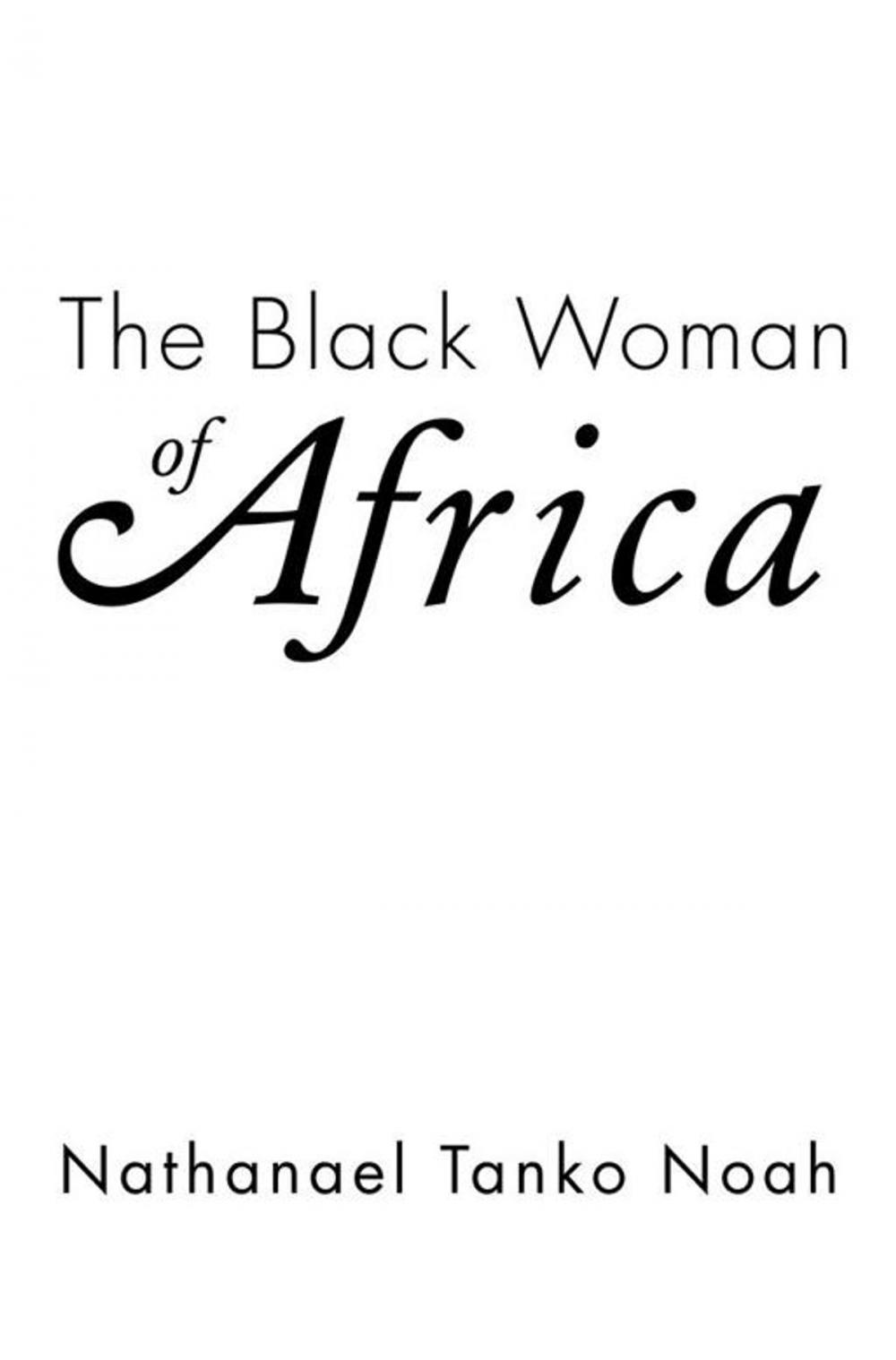 Big bigCover of The Black Woman of Africa