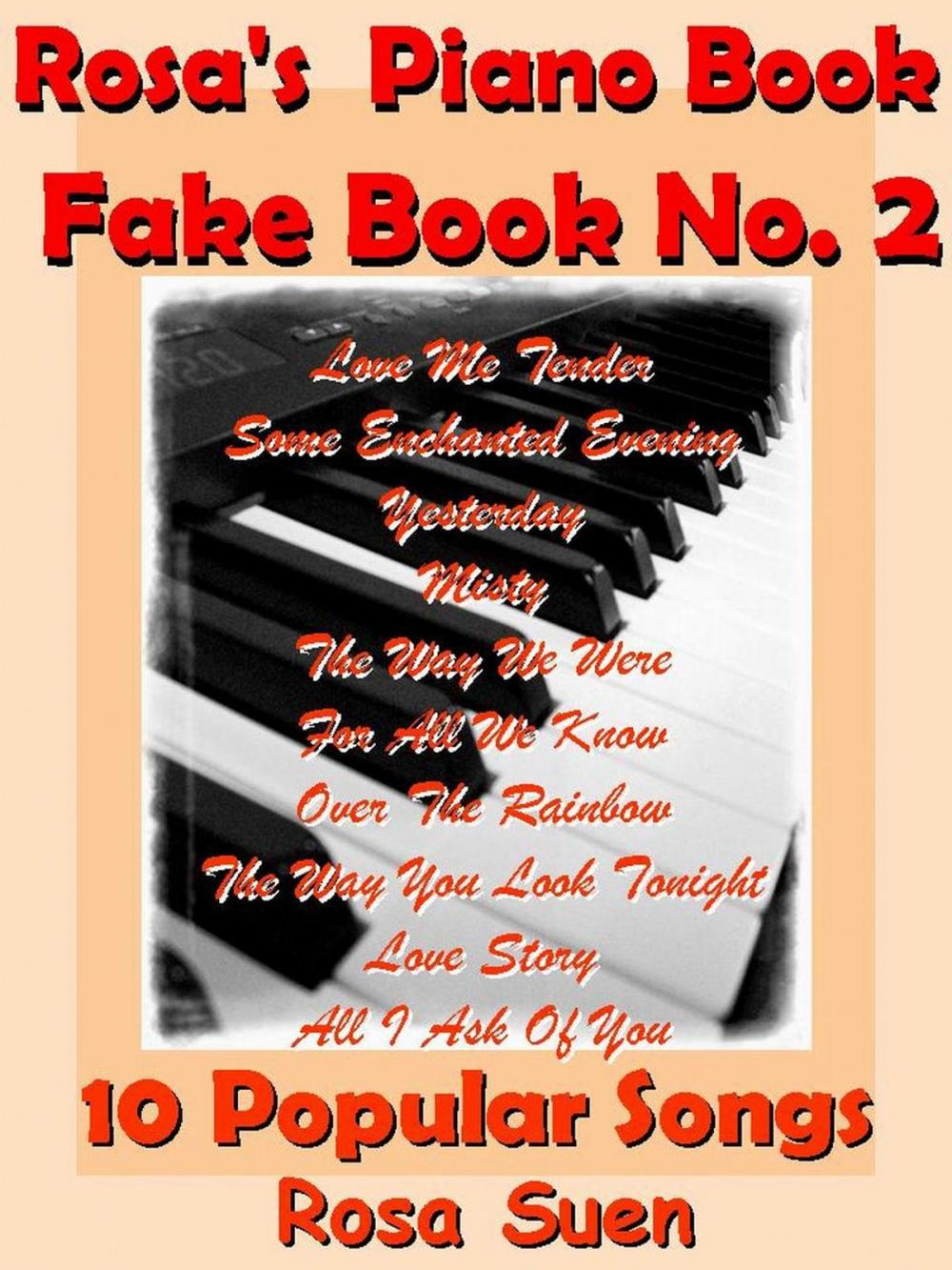 Big bigCover of Rosa's Piano Book - Fake Book No. 2 - 10 Popular Songs