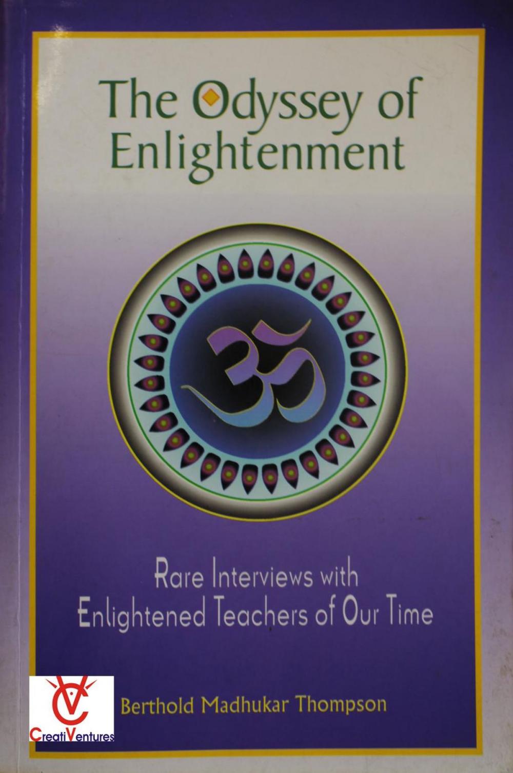 Big bigCover of The Odyssey of Enlightenment: Rare Interviews with Enlightened Teachers of Our Time