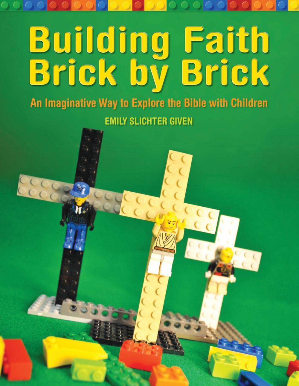 Big bigCover of Building Faith Brick by Brick
