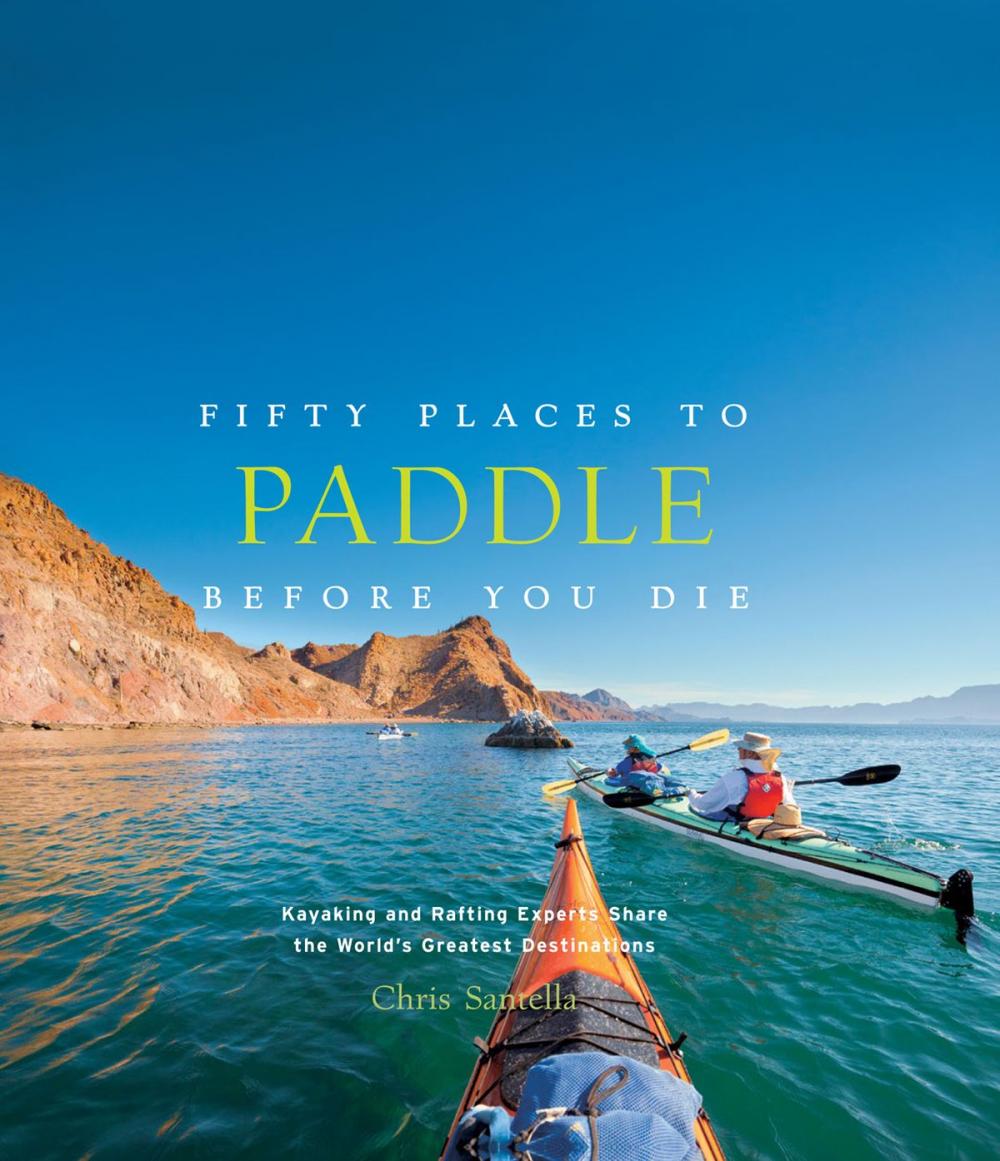 Big bigCover of Fifty Places to Paddle Before You Die